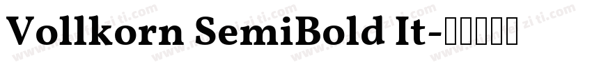 Vollkorn SemiBold It字体转换